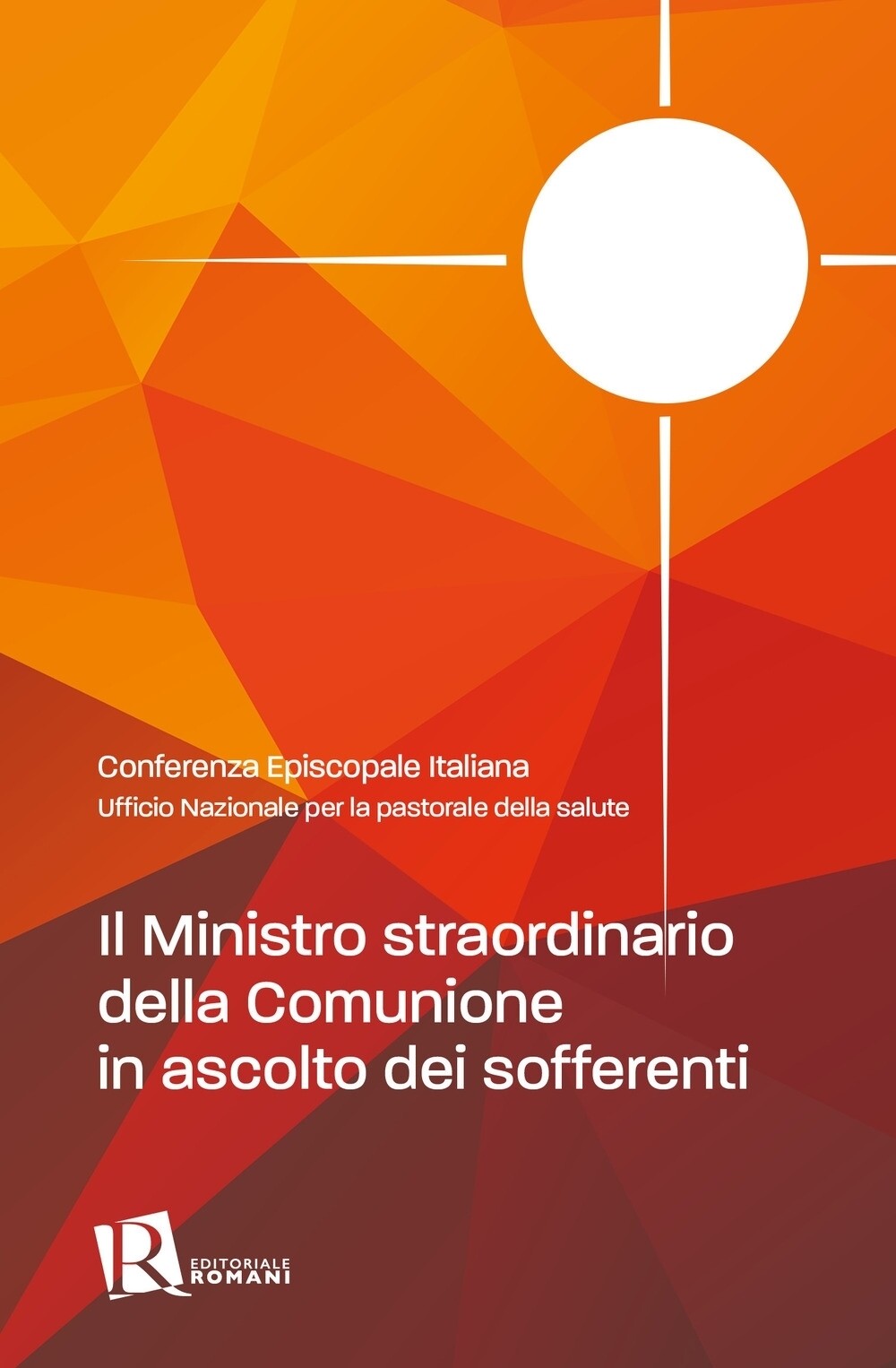 Libri Ministro Straordinario Della Comunione In Ascolto Dei Sofferenti (Il)