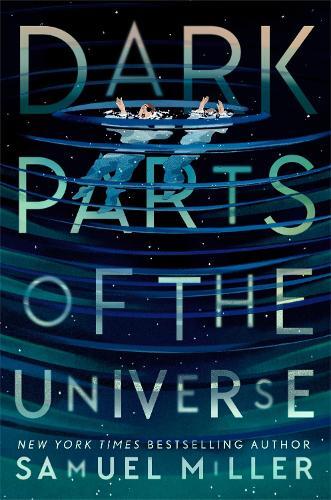 Samuel Miller Dark Parts of the Universe (Copertina rigida)