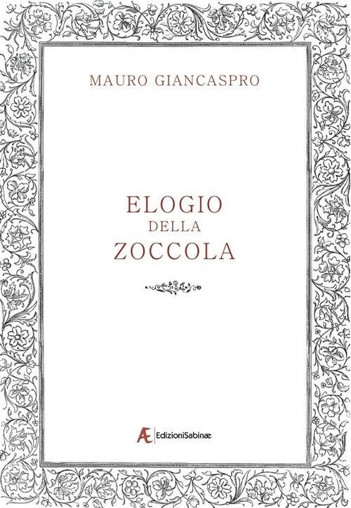 Elogio della zoccola - [Edizioni Sabinae]
