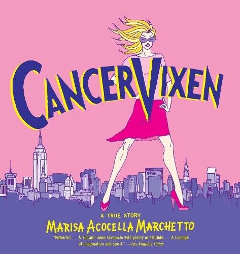Marisa Acocella Marchetto Cancer Vixen (Tascabile) Pantheon Graphic Library