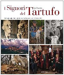 9788886771917 I signori del tartufo - Edo Prando