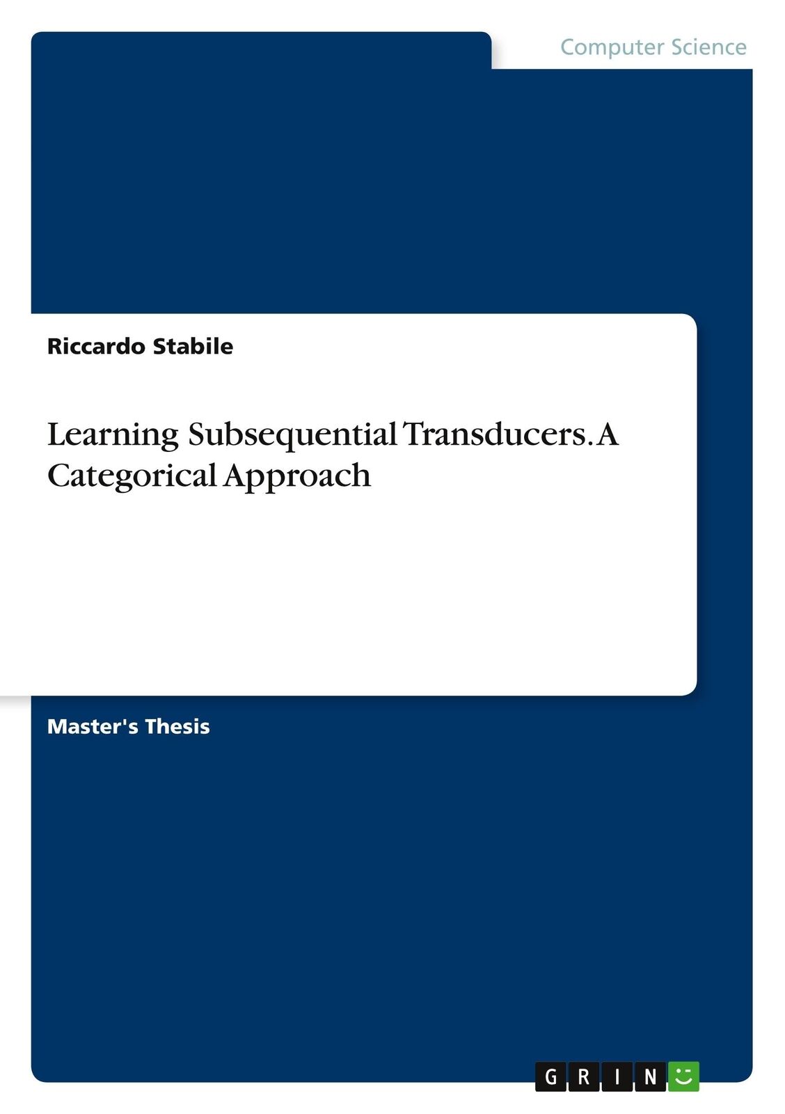 Riccardo Stabil Learning Subsequential Transducers. A Categorical Ap (Tascabile)