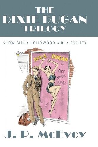 Steven Moore J. P. McEvoy J P McEvoy The Dixie Dugan Trilogy (Copertina rigida)