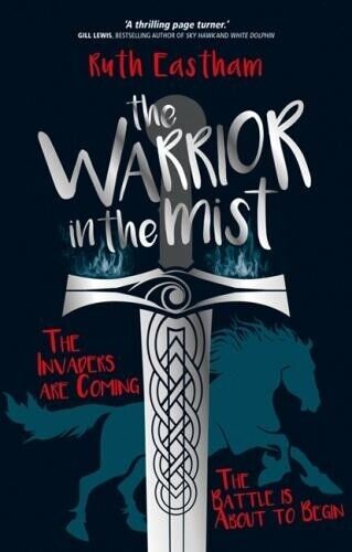 Ruth Eastham The Warrior in the Mist (Tascabile)