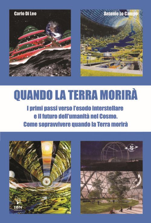 Libri Di Leo Carlo / Lo Campo Antonio - Quando La Terra Morira. I Primi Passi Ve