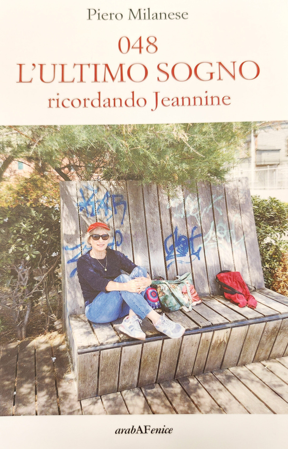 048. L'ultimo sogno. Ricordando Jeannine - Milanese Piero