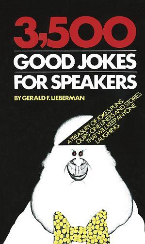 Gerald Lieberman 3,500 Good Jokes for Speakers (Tascabile)