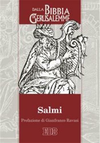 Salmi. Dalla Bibbia di Gerusalemme - AA.VV.