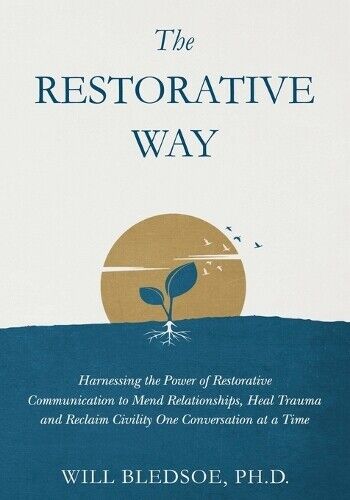 Will Bledsoe The Restorative Way (Tascabile)