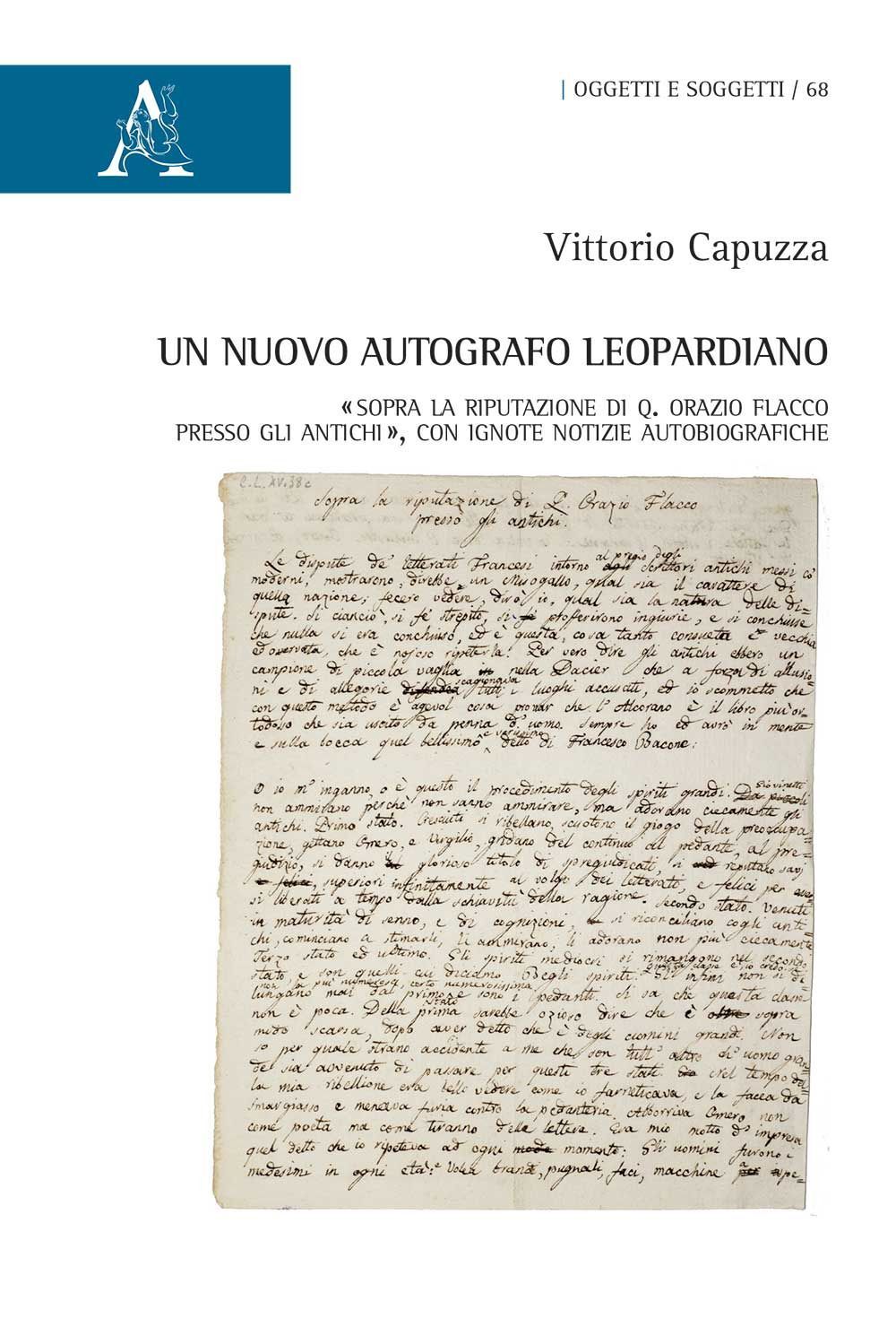 Libri Vittorio Capuzza - Un Nuovo Autografo Leopardiano. Sopra La Riputazione Di