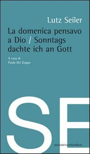 La domenica pensavo a Dio - Seiler Lutz