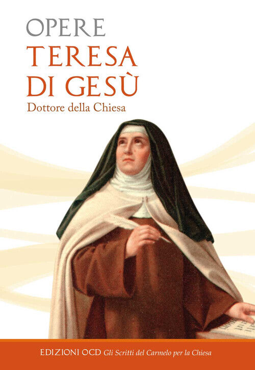 Opere - Teresa d'Avila (santa) - 2014