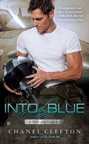 Chanel Cleeton Into the Blue (Tascabile) Wild Aces Romance