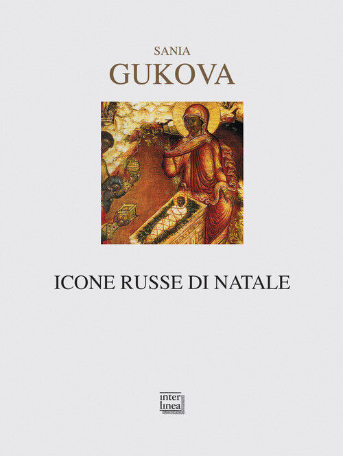 Icone Russe Di Natale - Sania Gukova - 2011