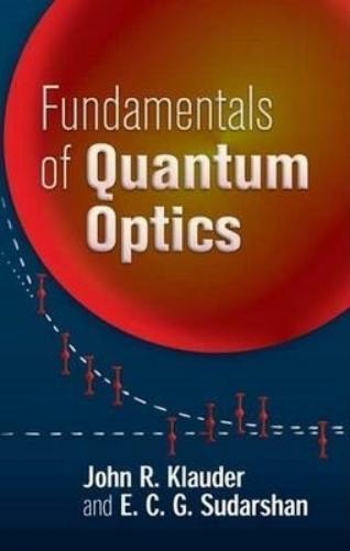 John R Klauder Fundamentals of Quantum Optics (Tascabile) Dover Books on Physics
