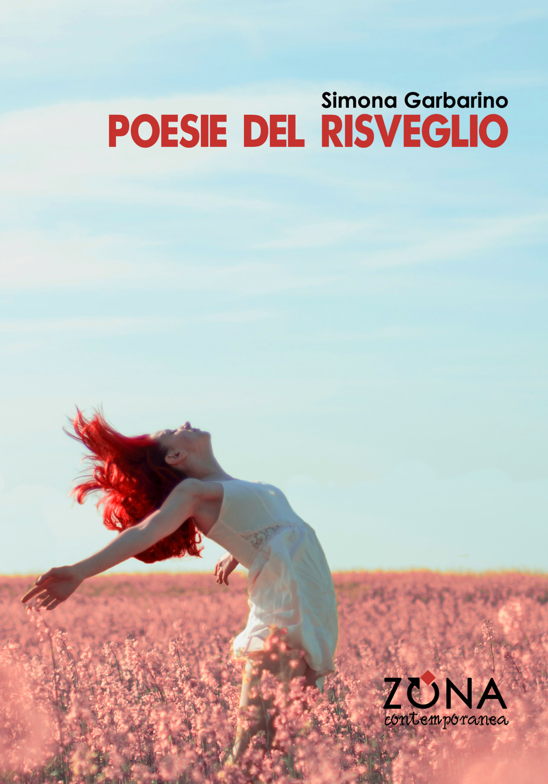 Libri Garbarino Simona - Poesie Del Risveglio