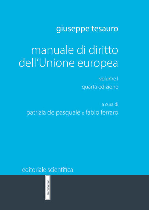 Manuale Di Diritto Dell'Unione Europea - Giuseppe Tesauro - 2023