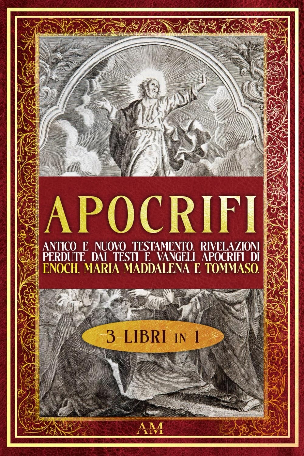 APOCRIFI: Antico e Nuovo Testamento. Rivelazioni perdute dai testi e vangeli apo