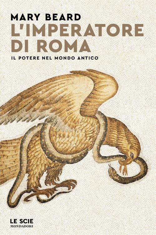 L'IMPERATORE DI ROMA  - BEARD MARY - MONDADORI