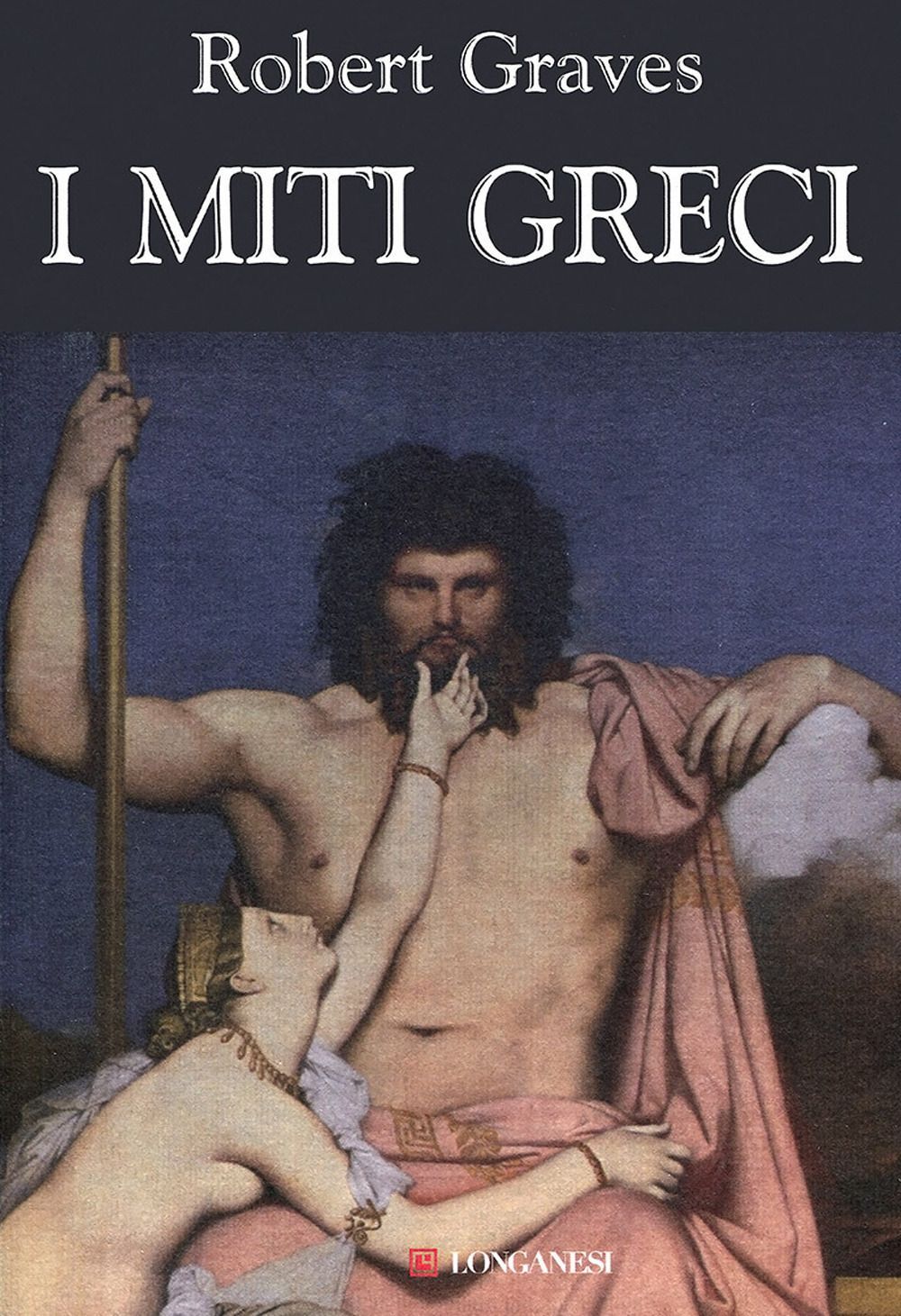 Libri Robert Graves - I Miti Greci