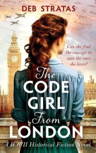 Deb Stratas The Code Girl From London (Copertina rigida)