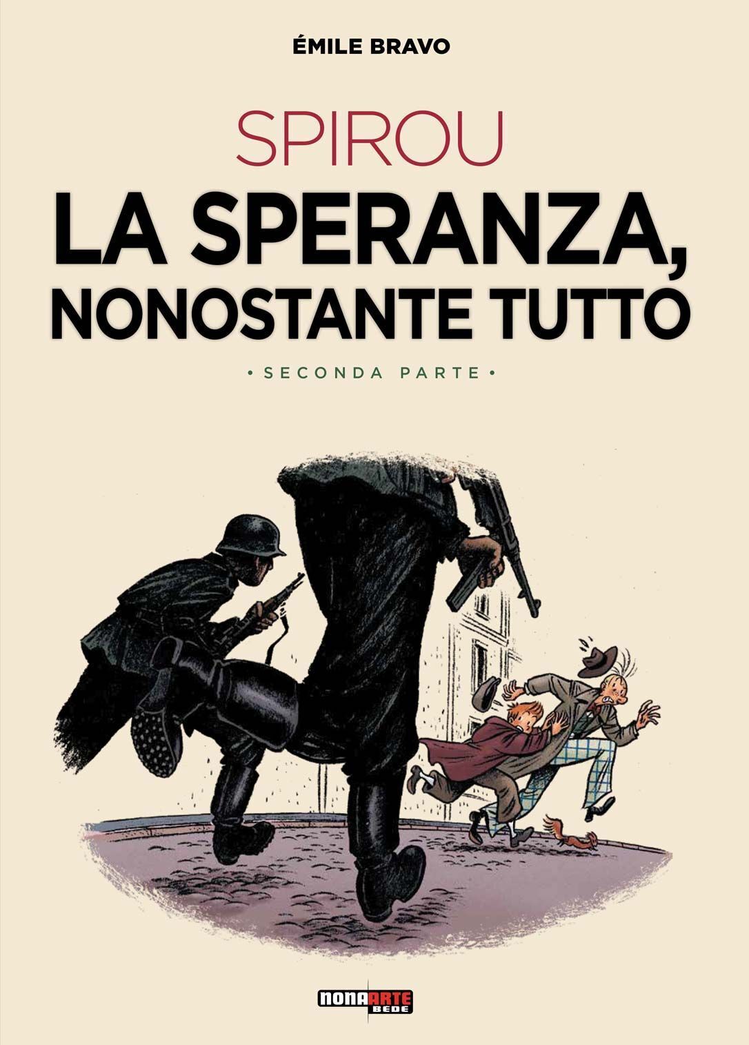 Libri Spirou. La Speranza, Nonostante Tutto #02