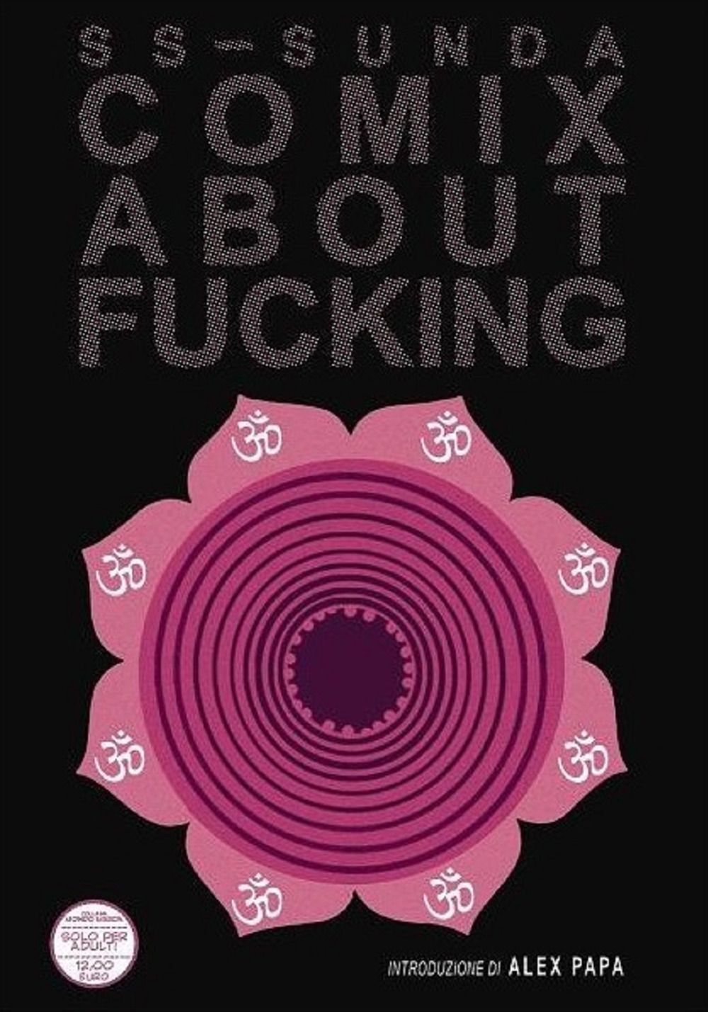Libri Ss-Sunda - Comix About Fucking. Ediz. Italiana