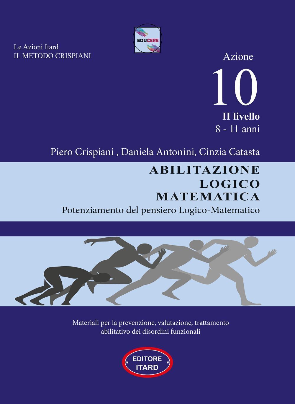 Libri Cinzia Catasta / Daniela Antonini / Piero Crispiani - Dislessia-Disgrafia.