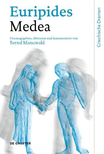 Euripides Medea (Copertina rigida) Griechische Dramen