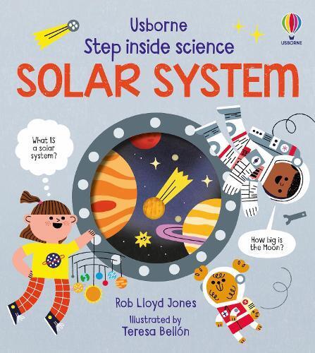 Rob Lloyd Jones Step Inside Science: The Solar System (Libro di cartone)
