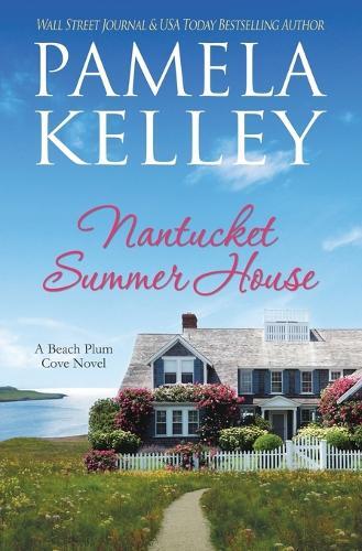 Pamela M Kelley Nantucket Summer House (Tascabile) Nantucket Beach Plum Cove Inn