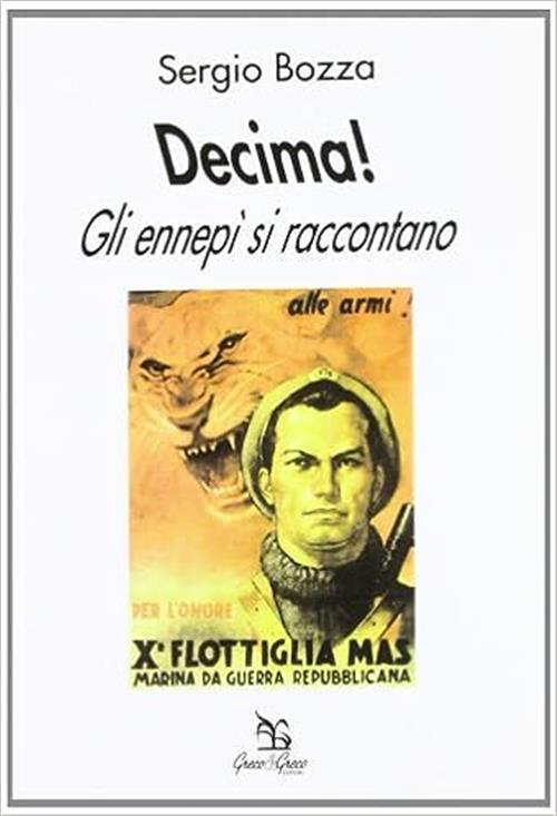 Decima! Gli Ennepi Si Raccontano Sergio Bozza Greco E Greco 1997
