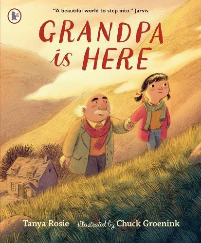Tanya Rosie Grandpa Is Here (Tascabile)