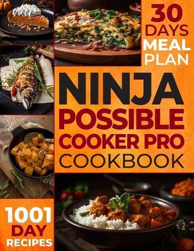 Stella Adams The Ultimate Ninja Possible Cooker Pro Cookbook for Beg (Tascabile)