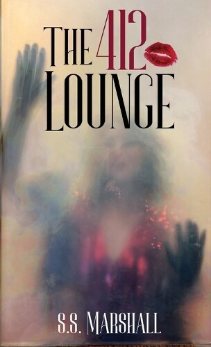 S S Marshall The 412 Lounge (Copertina rigida)