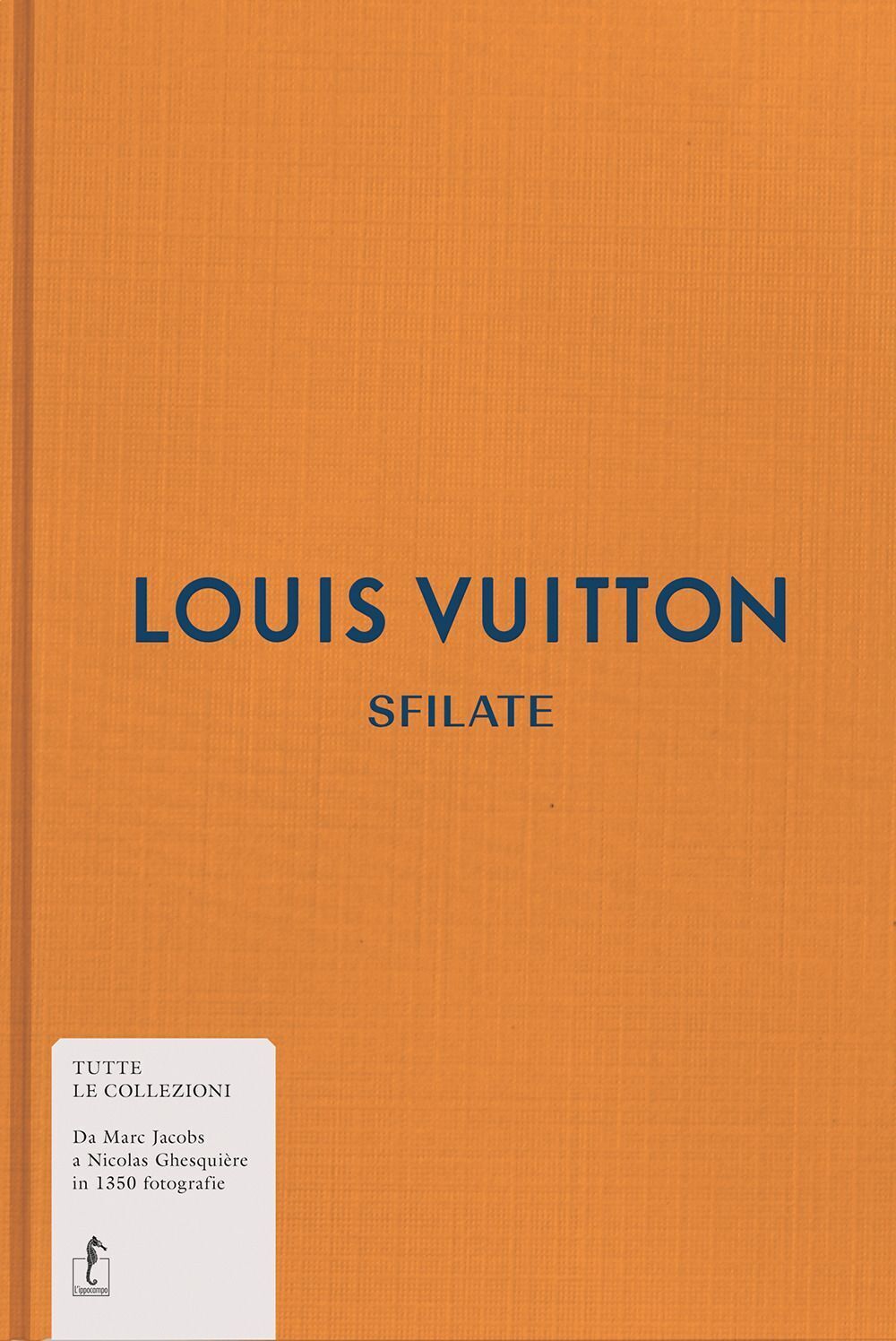 Libri Louise Rytter - Louis Vuitton. Sfilate. Tutte Le Collezioni