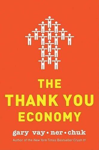 Gary Vaynerchuk The Thank You Economy (Copertina rigida)