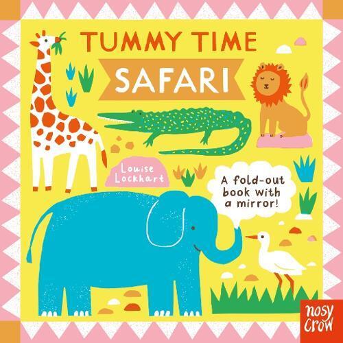 Louise Lockhart Tummy Time: Safari (Libro di cartone) Tummy Time