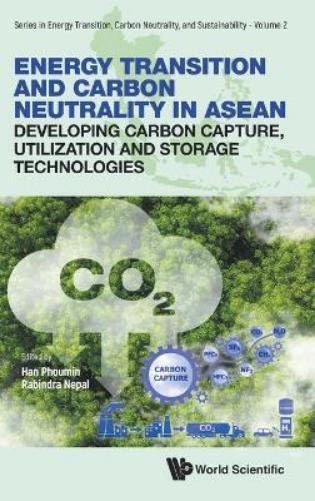 Han Phoumin Energy Transition And Carbon Neutrality In Asean: (Copertina rigida)