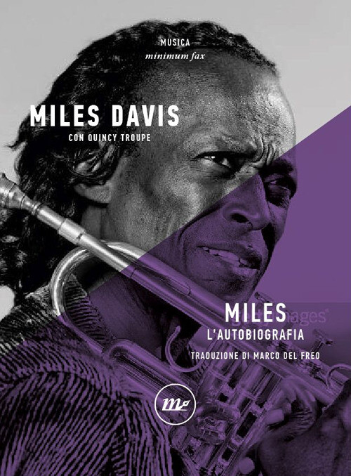 Libri Miles Davis / Quincy Troupe - Miles. L'autobiografia