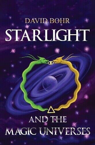 David Bohr Starlight and the Magic Universes (Tascabile)