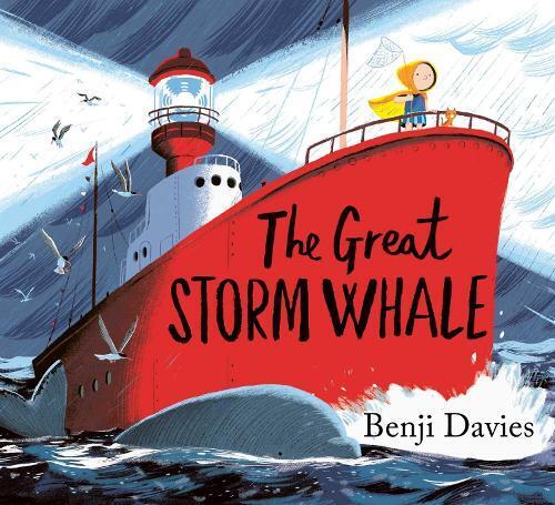 Benji Davies The Great Storm Whale (Tascabile) Storm Whale