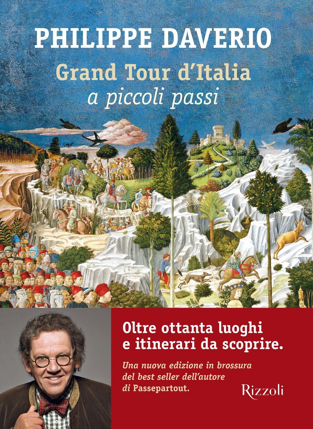 Libri Philippe Daverio - Grand Tour D'italia A Piccoli Passi