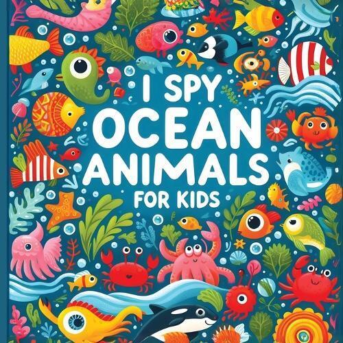 Parole I Spy Ocean Animals - I spy books for kids 2-4 (Tascabile) I Spy Books