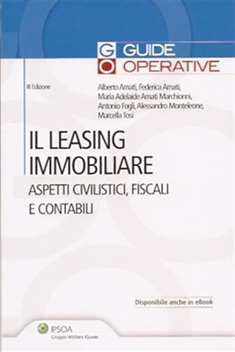 Il leasing immobiliare - AA.VV.