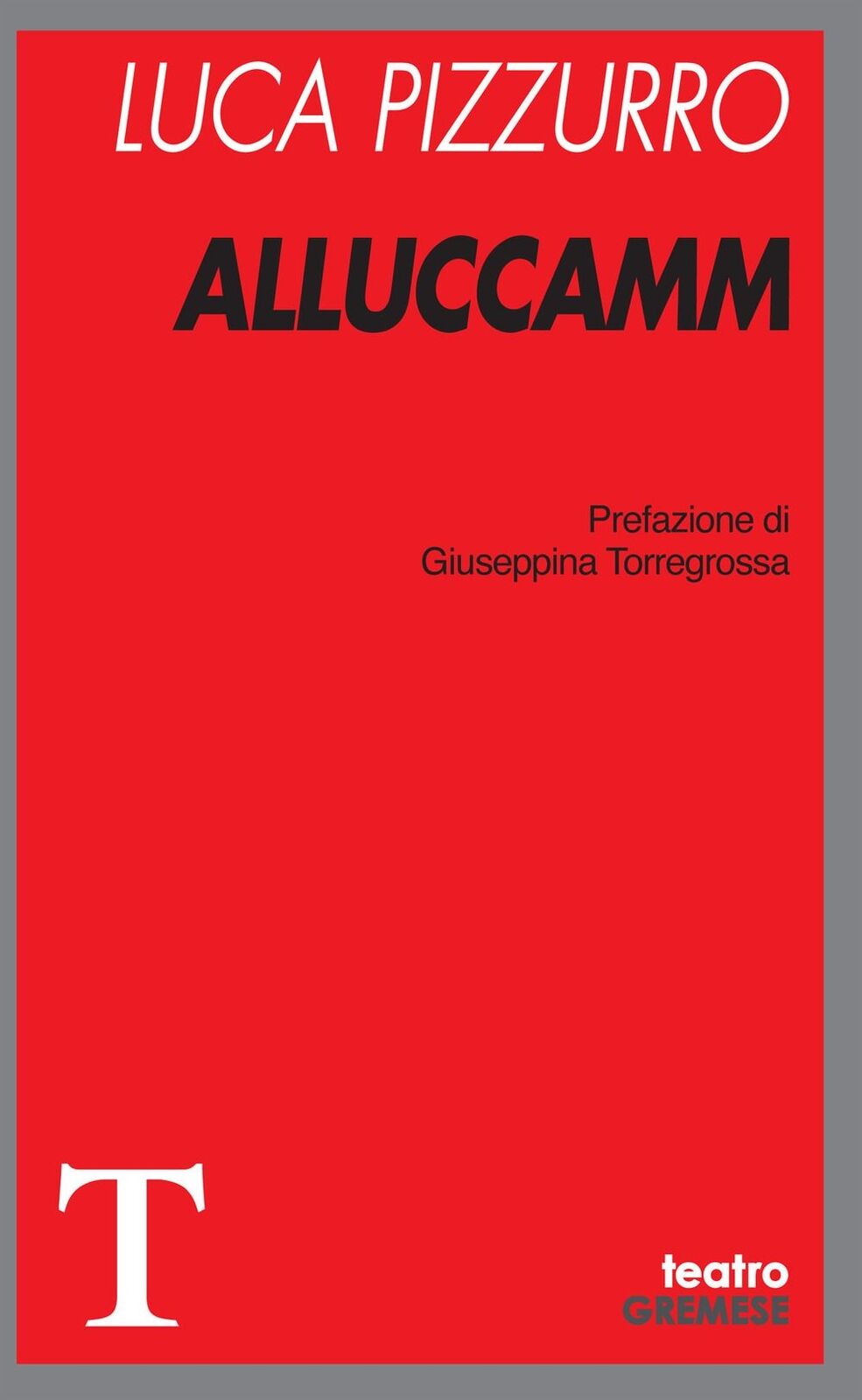 Libri Luca Pizzurro - Alluccamm
