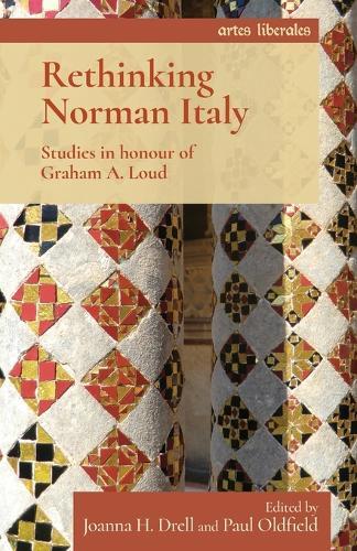 Joanna H. Drell Rethinking Norman Italy (Tascabile) Artes Liberales