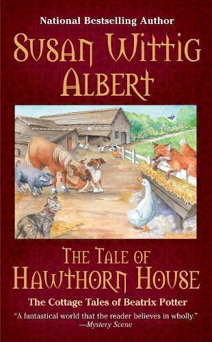 Susan Wittig Albert The Tale of Hawthorn House (Tascabile)