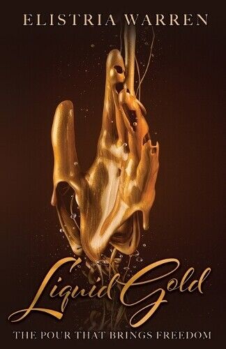 Elistria Warren Liquid Gold (Tascabile)