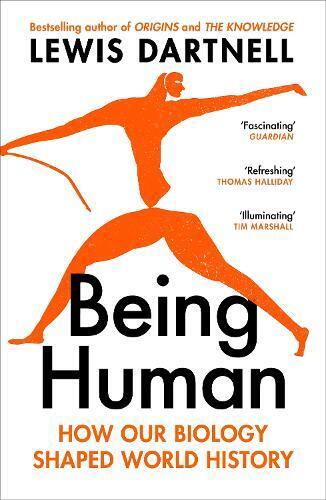 Lewis Dartnell Being Human (Tascabile)